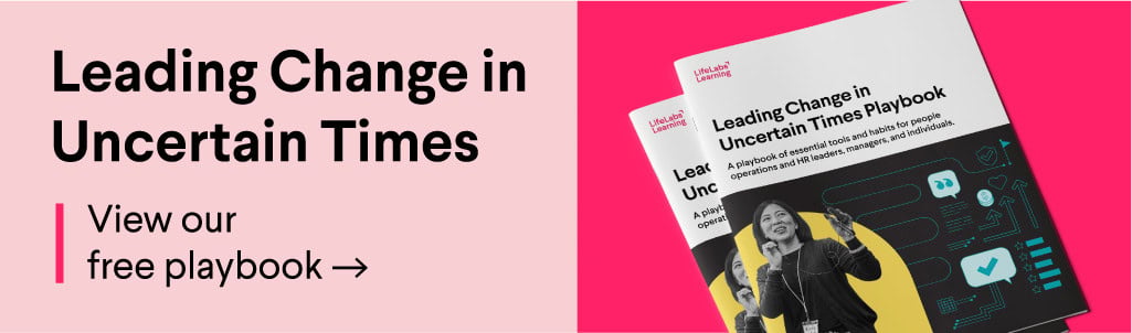 Now is the Time to Prepare Leaders and Teams to Navigate Uncertainty - leading change callout