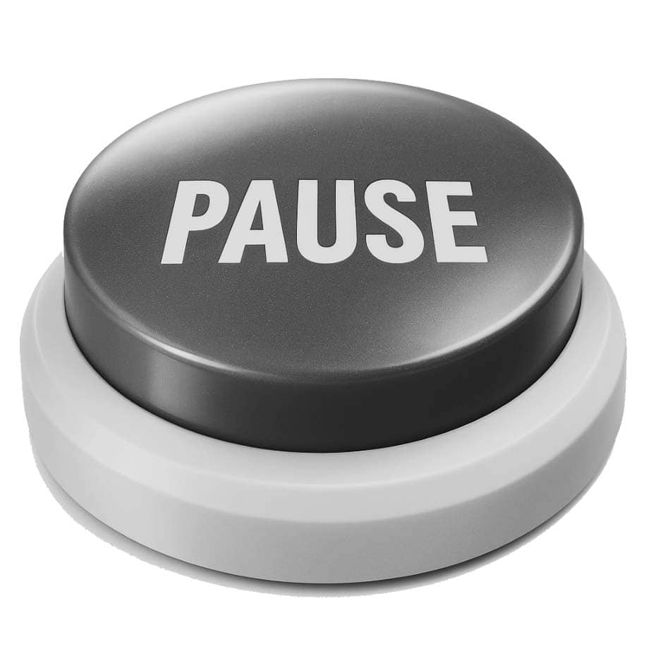 pause