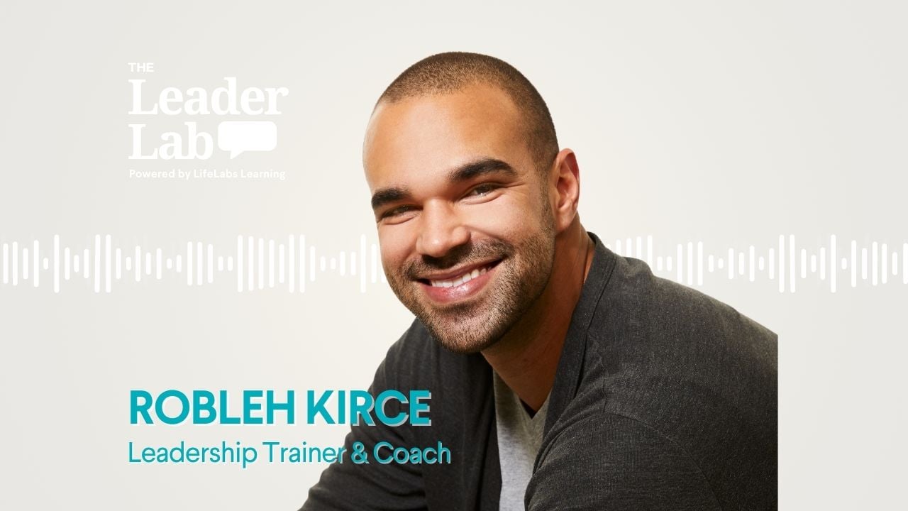 robleh the leaderlab podcast
